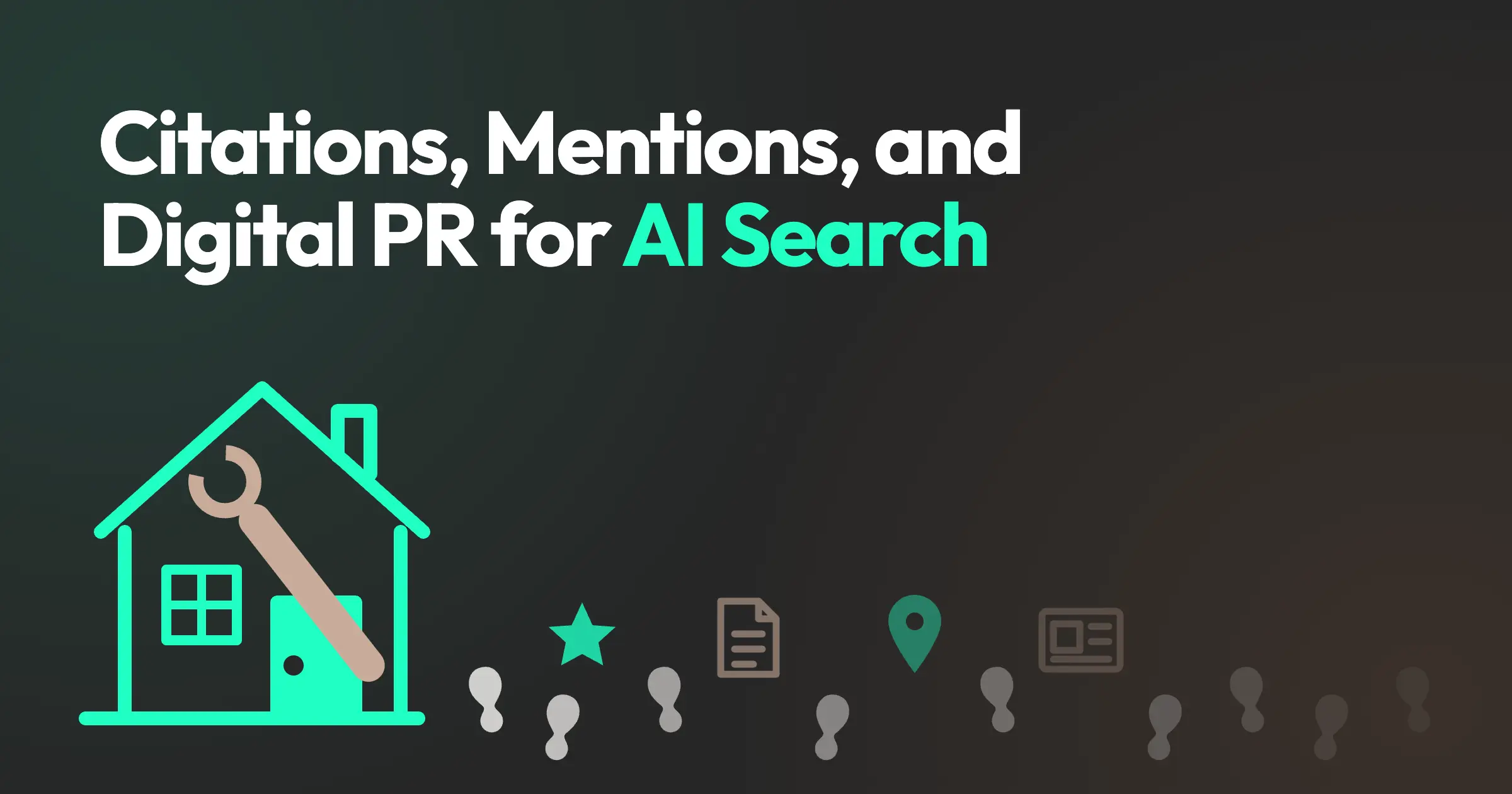 Citations, Mentions, and Digital PR for AI Search